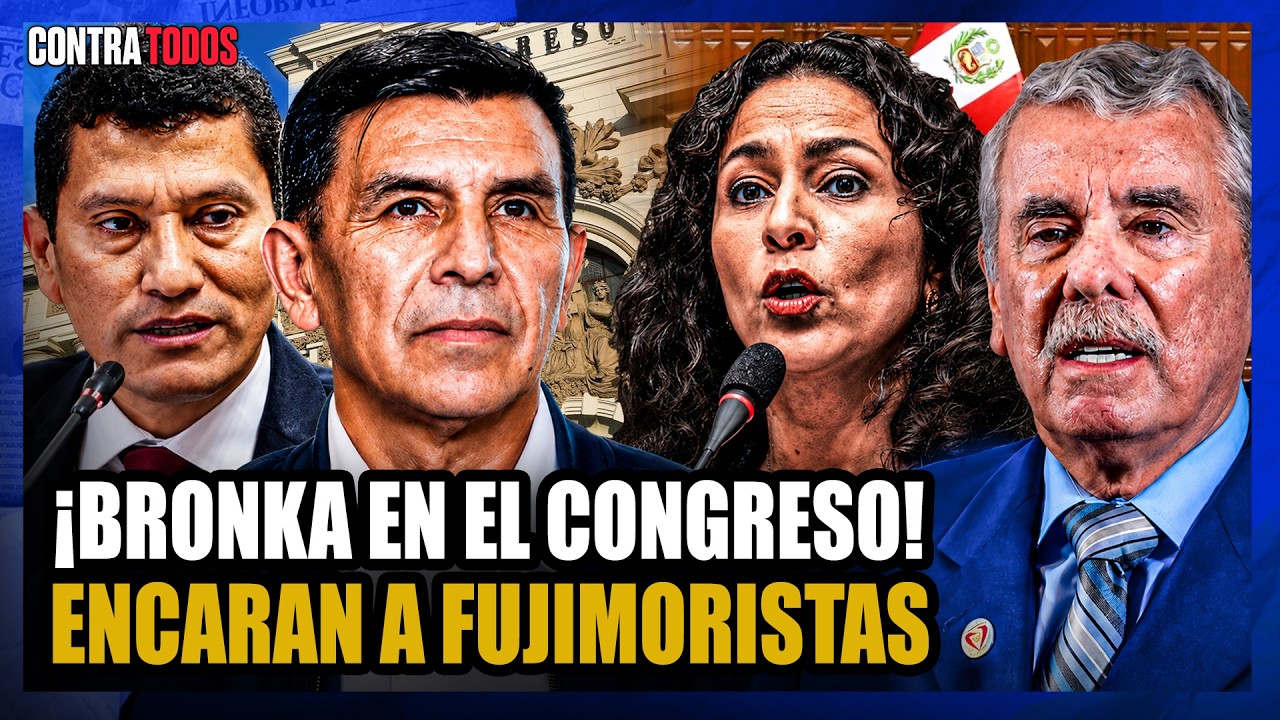 BRONKA: NUEVOS DIPUTADOS Y SENADOS ENCARAN A FUJIMORISTAS | CONTRA TODOS 🔴