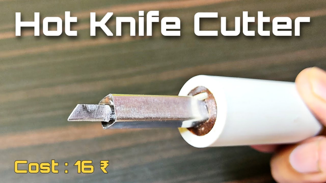 How To Make Hot Knife Cutter At Home | Dc Hot Knife Cutter For Plexiglass, Acrylic And PVC