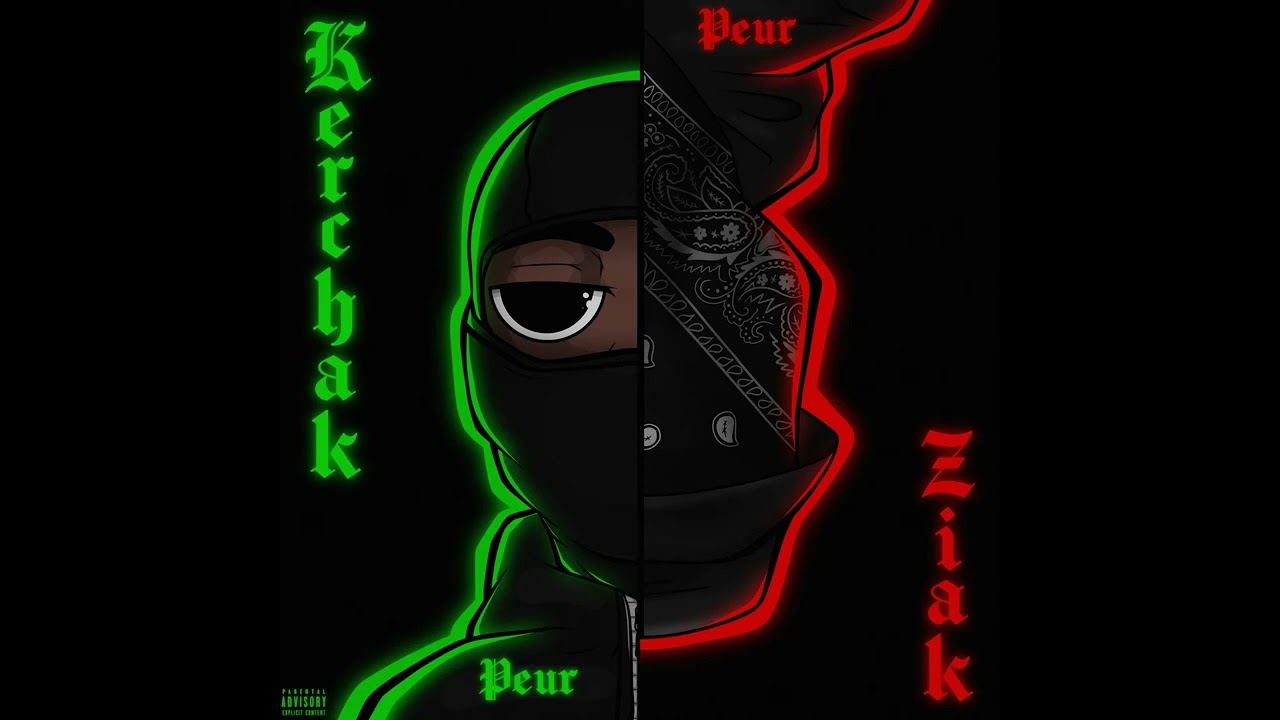 Kerchak - Peur (feat. Ziak) (audio)
