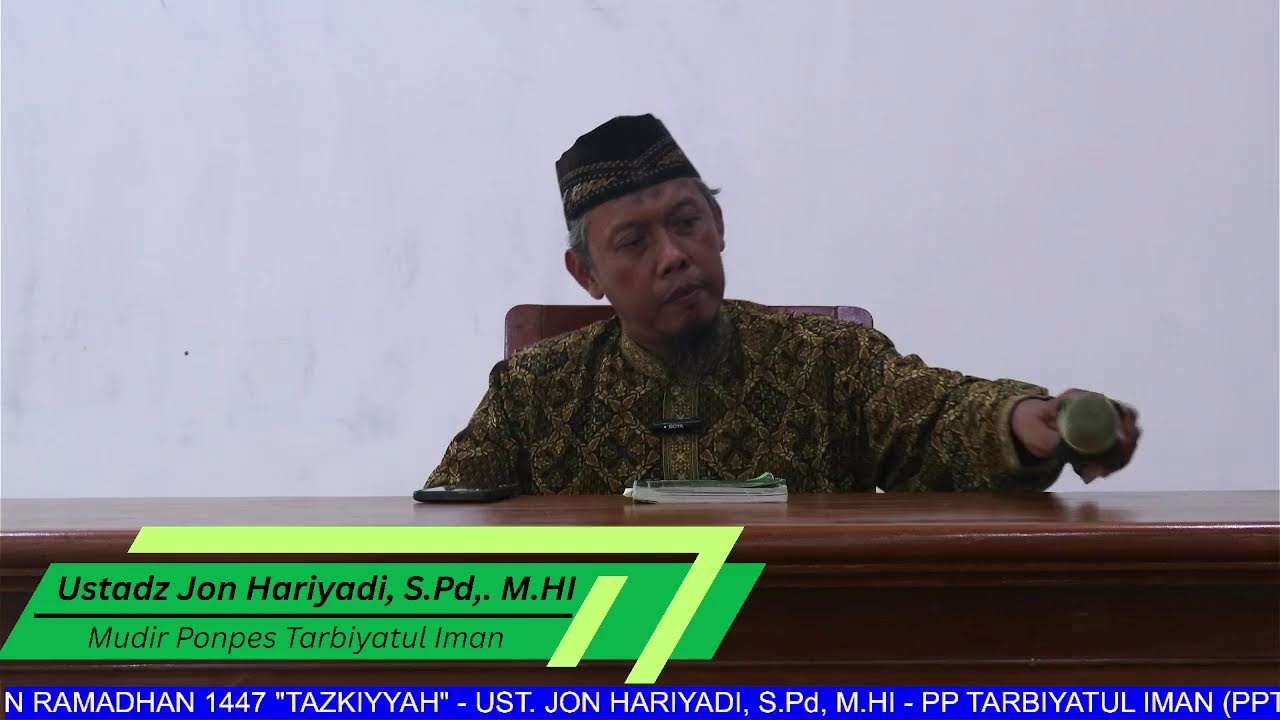KAJIAN RUTIN RAMADHAN 1447 - PONPES TARBIYATUL IMAN (PPTI) -
