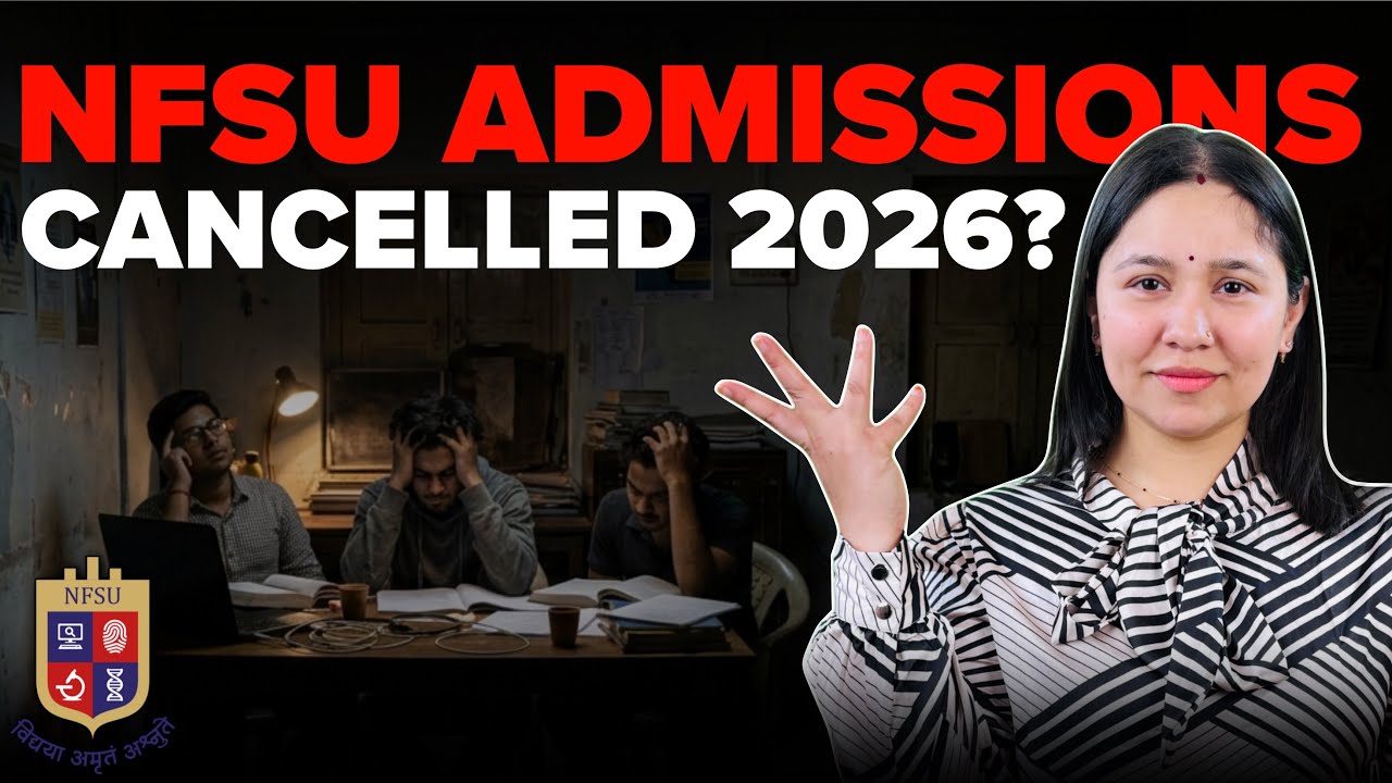 NFSU Admission 2026 Cancelled | Admission Null & Void | Diksha Sharma | Forensic Science