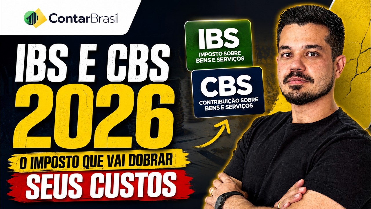 IBS e CBS 2026 - O Imposto que vai dobrar seus custos - Reforma Tribut&aacute;ria