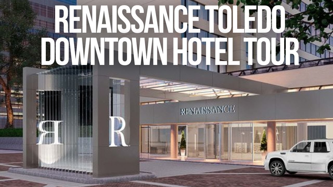 Exploring Luxury: Tour of the Renaissance Toledo Downtown Hotel