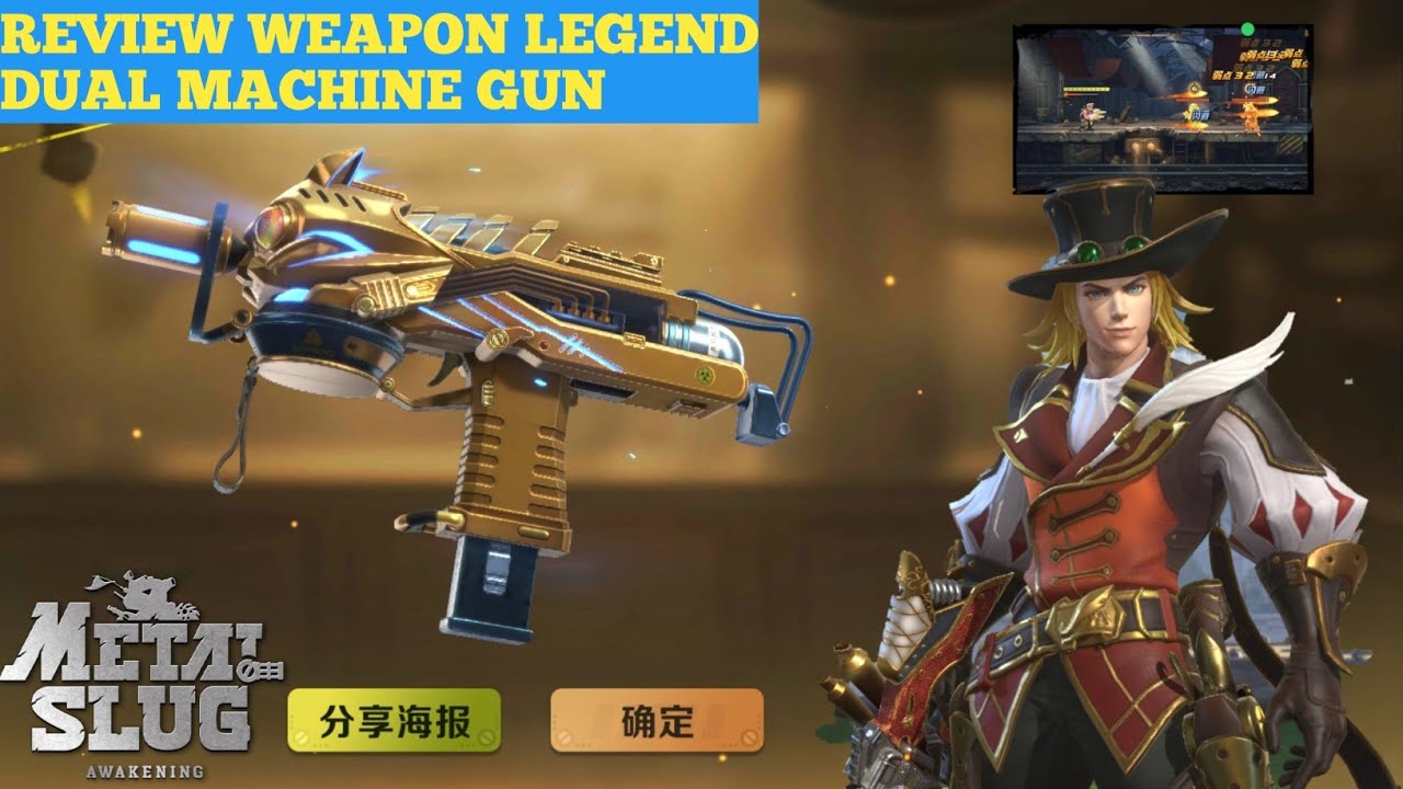 REVIEW SENJATA LEGEND DUAL MACHINE GUN 2H - METAL SLUG AWAKENING