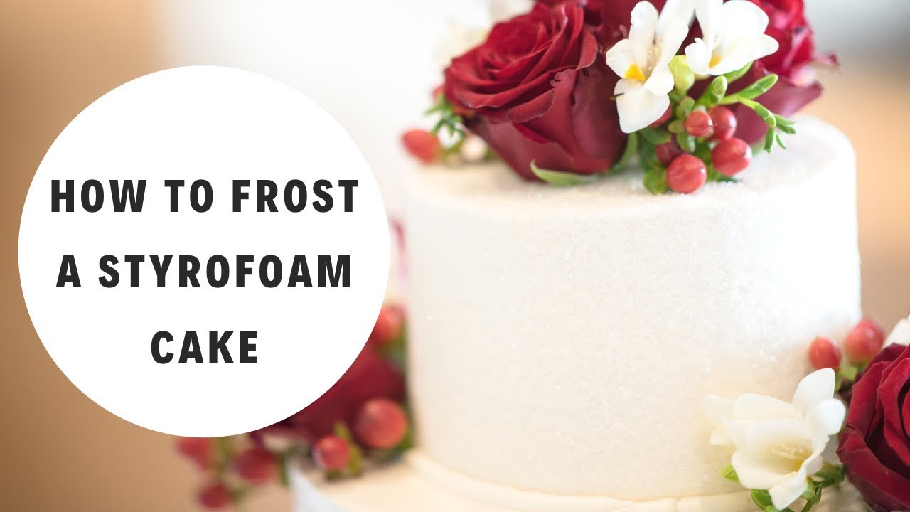 How To Frost A Styrofoam Cake