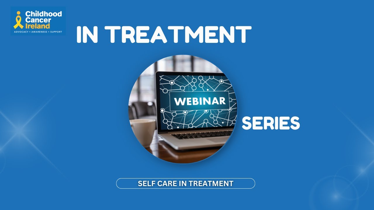 In Treatment Webinar Series: Self care in treatment