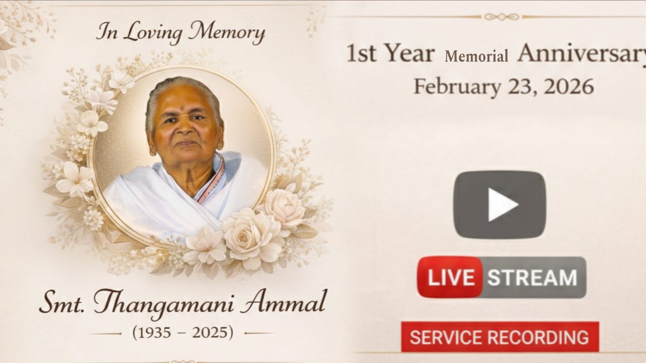 ​1st Year Memorial Service | Smt. Thangamani Ammal | Live Stream