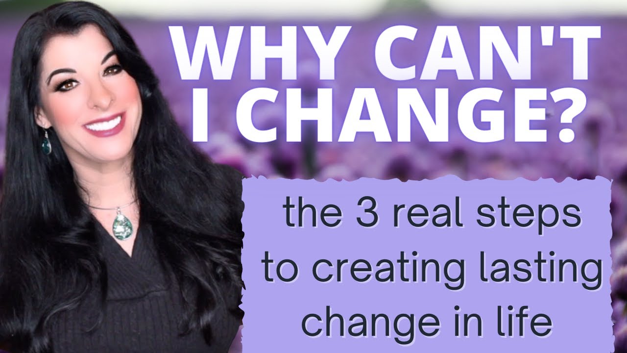 Feel like you can't change your life? The 3 real steps in personal development & growth / motivation