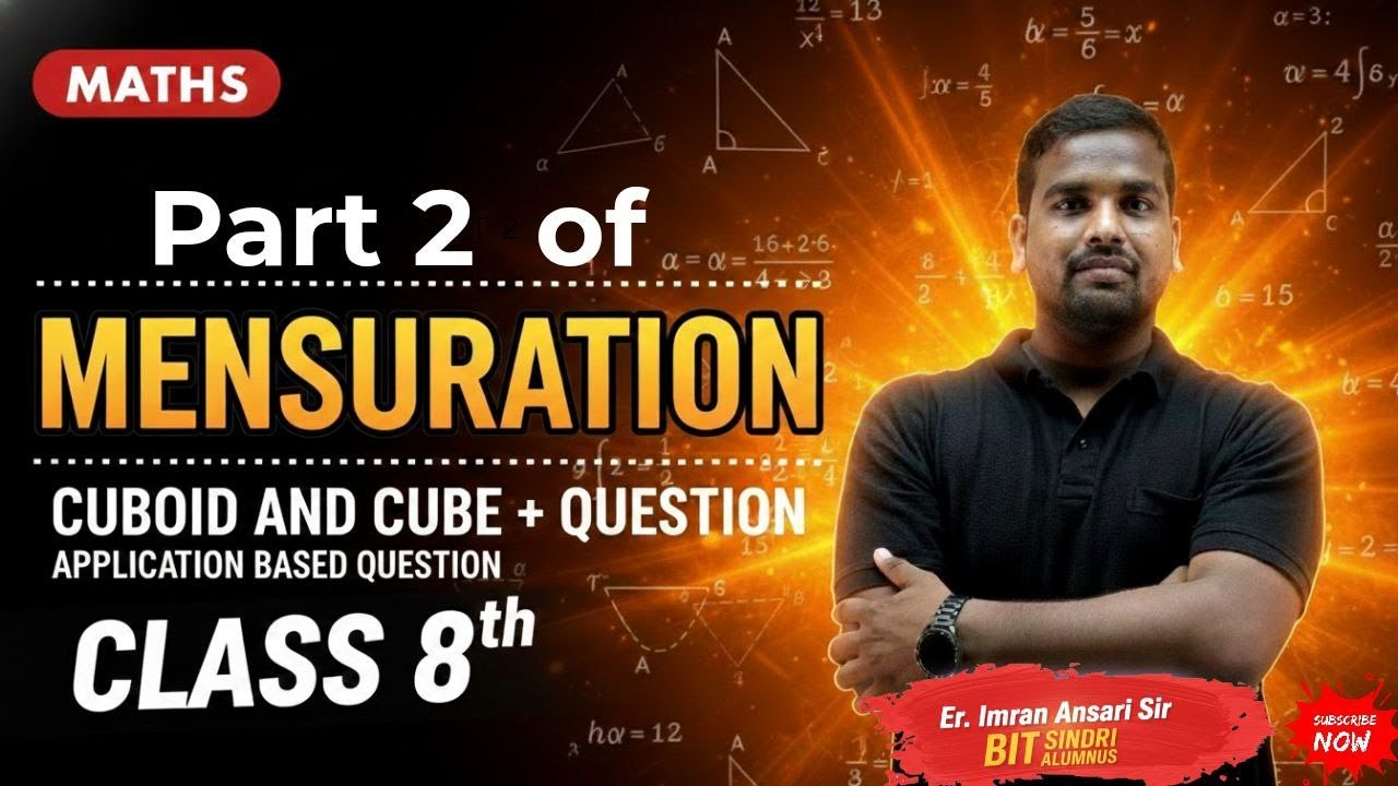 Mensuration Class 8 Maths | Cube & Cuboid Application Questions | Full Concept + Practice