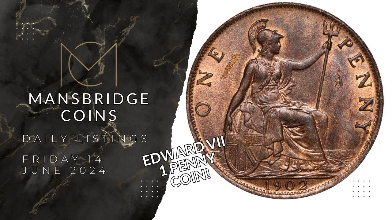 Edward VII 1 Penny Coin - Daily Listings - Friday 14 June - Mansbridge Coins