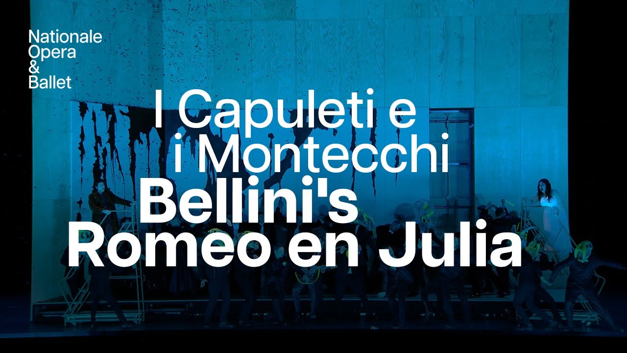 This is Bellini's I Capuleti e i Montecchi | Dutch National Ballet