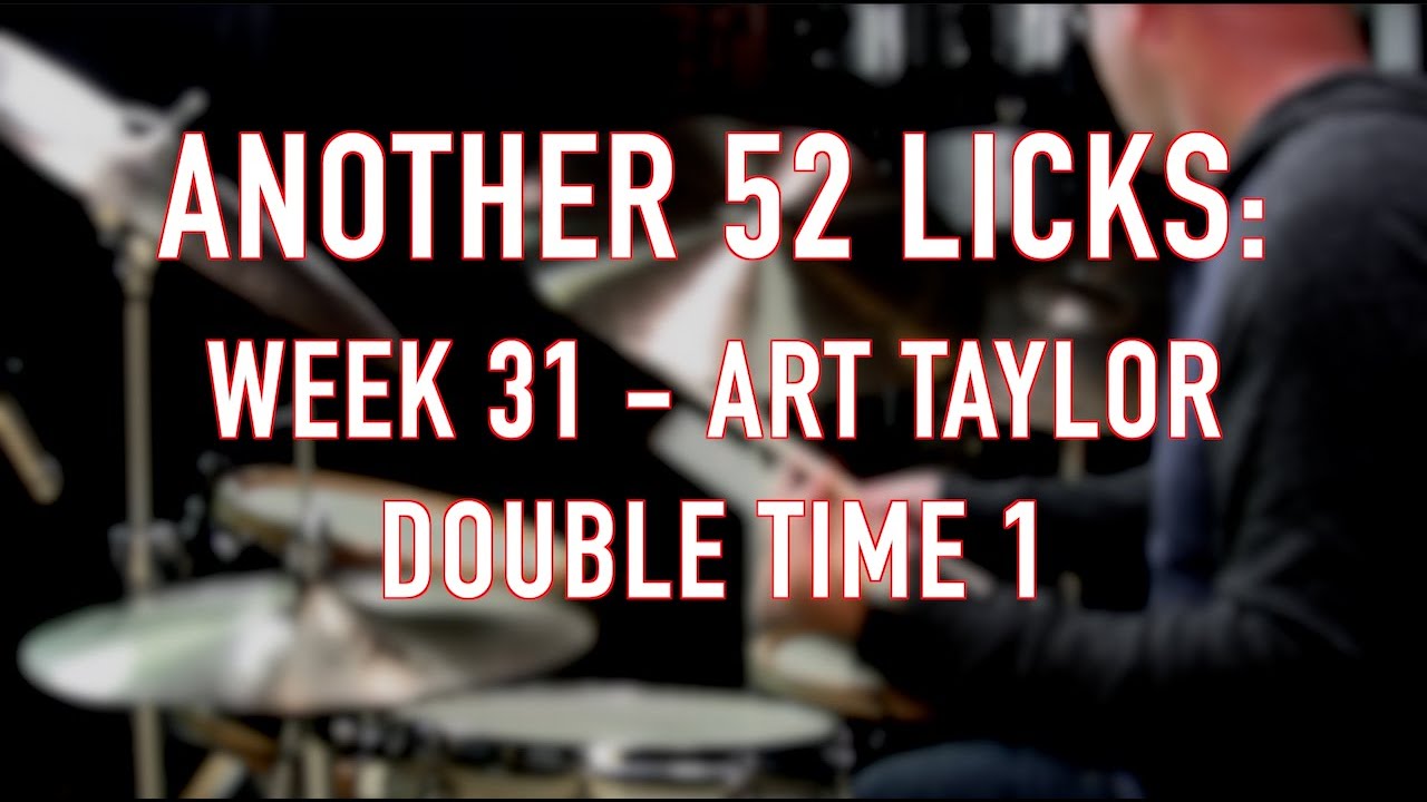 Another 52 Licks, Week 31: Art Taylor Trading, Part 1