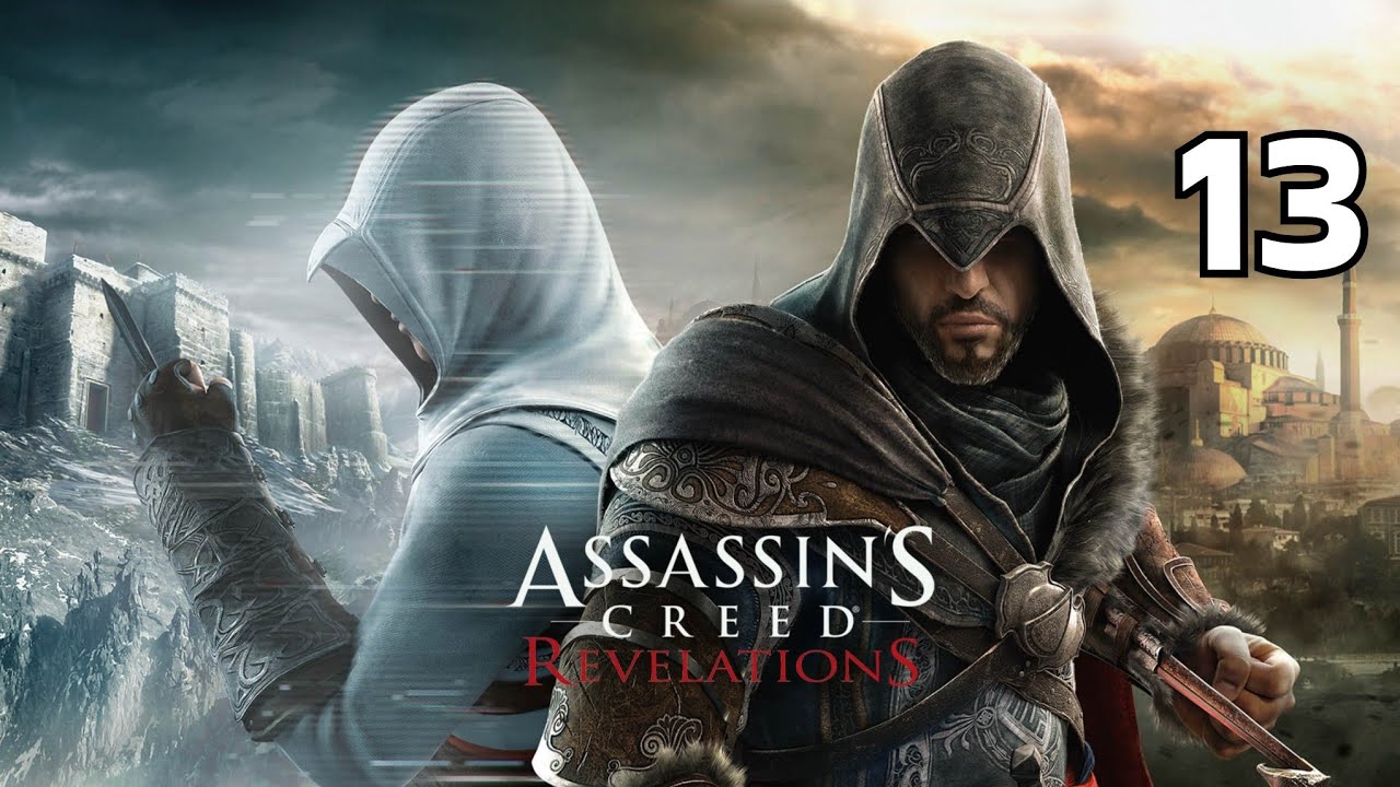 Assassin's Creed: Revelations Parte 13 No Commentary [FULLGAME 4K 60FPS Ultra HD]