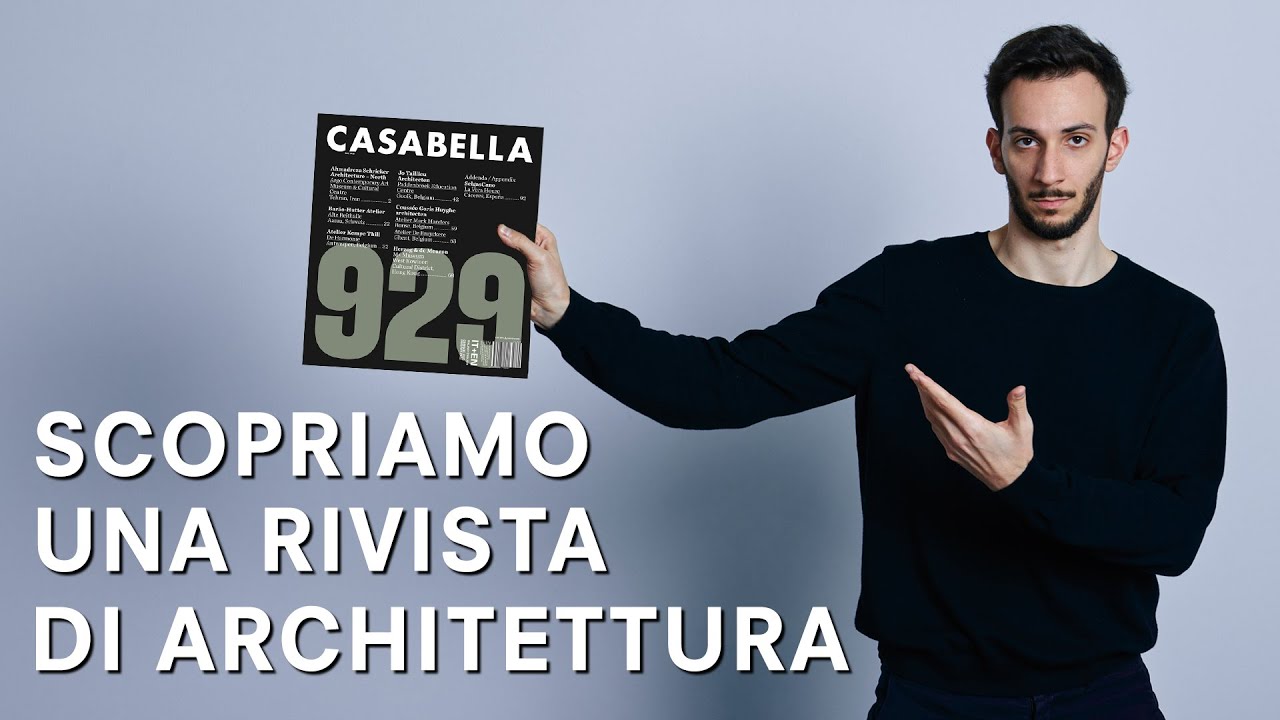 Casabella 929 - scopriamo una RIVISTA di ARCHITETTURA