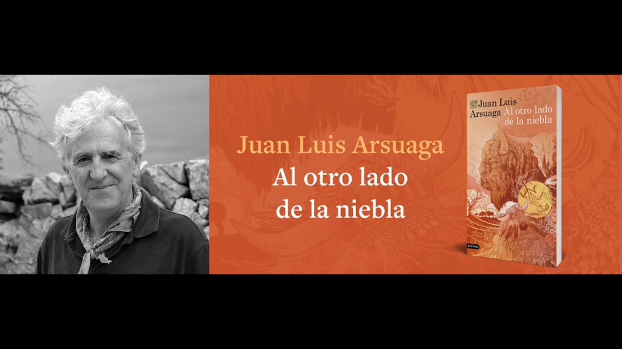Juan Luis Arsuaga presenta su novela 'Al otro lado de la niebla'