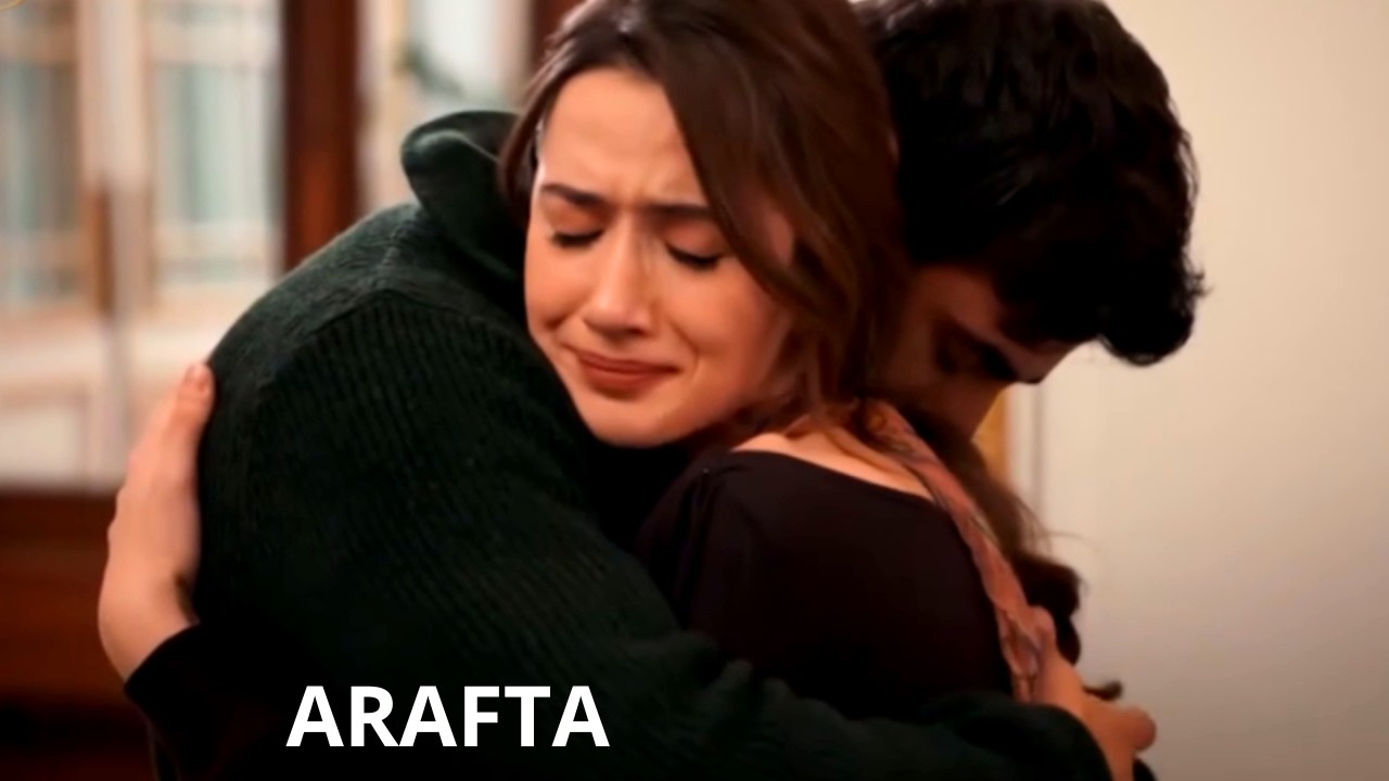 Mercan abre o coração e Ateş não resiste – Arafta