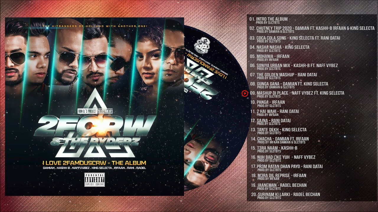 I LOVE 2FAMOUSCRW THE ALBUM | JUKEBOX