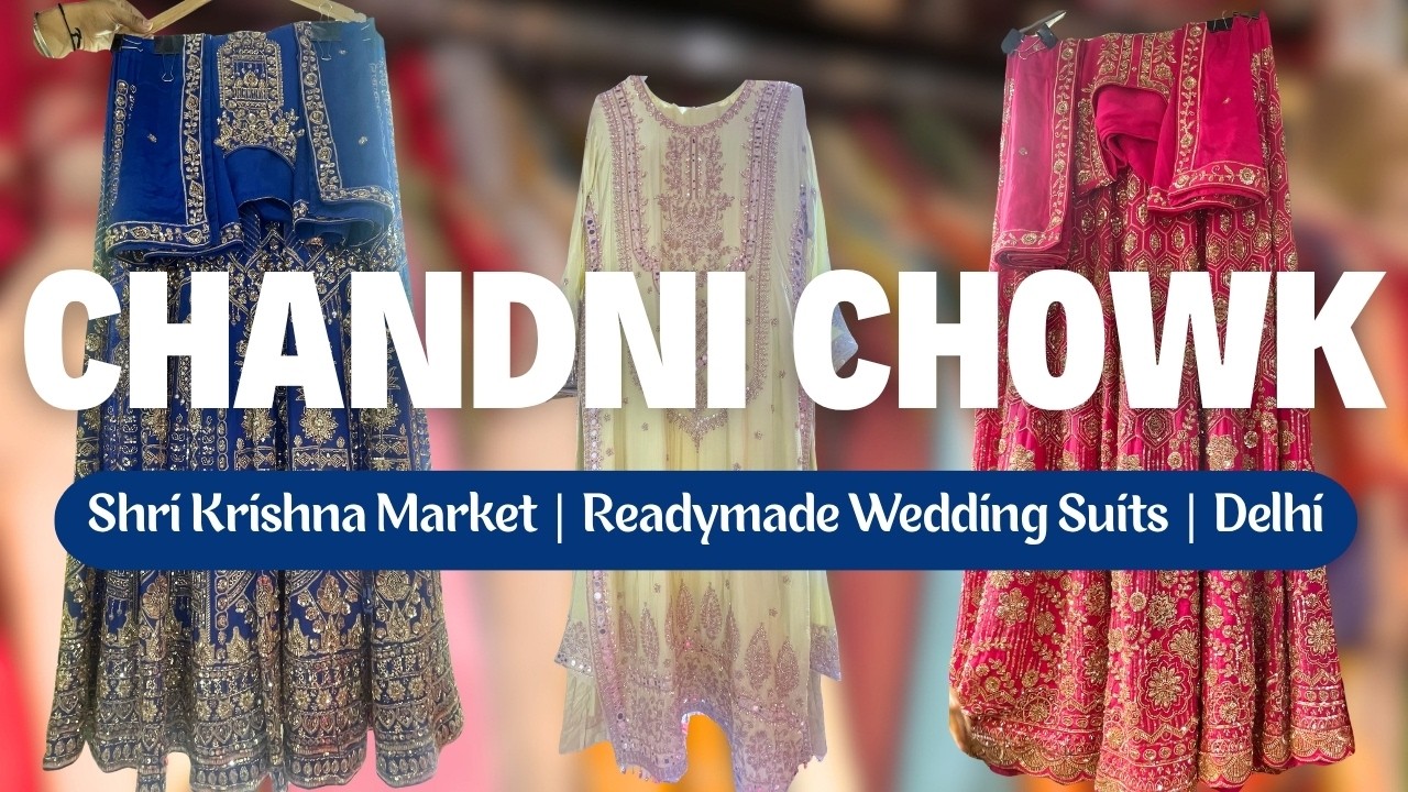 Trending Readymade Wedding Collection | Shri Krishna Cloth Market, Chandni Chowk, Delhi