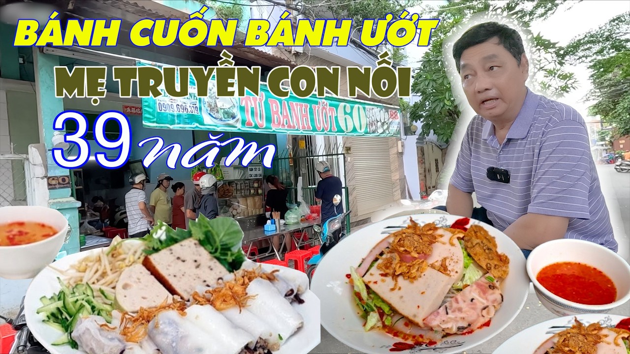 Bánh ướt bánh cuốn tràn topping, có cả da bao và giò thủ, Mẹ truyền con nối 39 năm, Tư Bánh Ướt