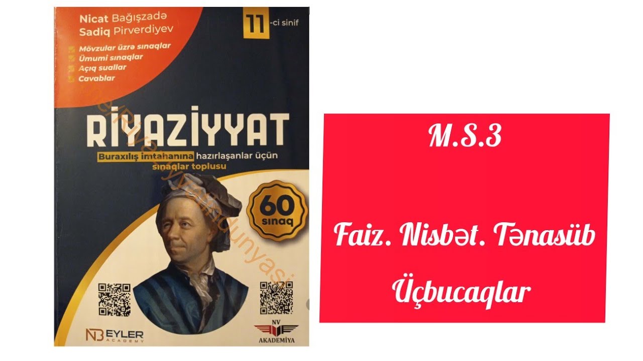 M.S.3 Faiz.Nisbət.Tənasüb. Üçbucaqlar. Nicat Bağışzadə 60 sınaq. #blok #11cisinif #abituriyent