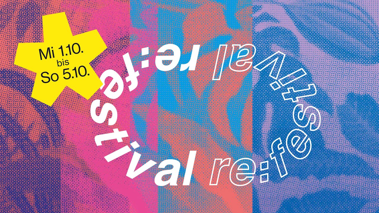 re:festival 2025 Trailer | Tafelhalle