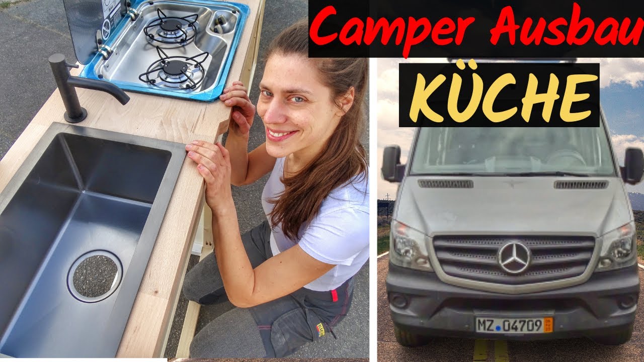Wohnmobil KÜCHE selber bauen Teil 1 | Camper Ausbau | Sprinter Ausbau
