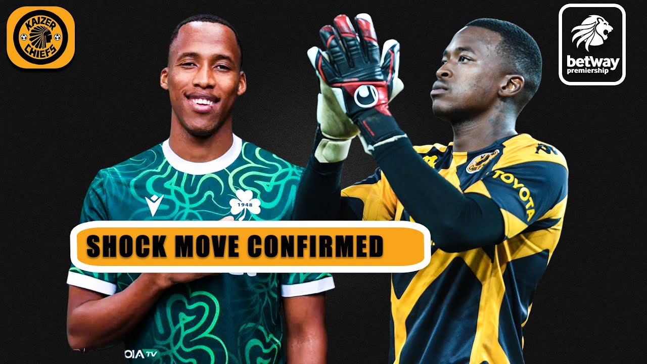 DONE DEAL, Kaizer Chiefs Transfer News Confirmed