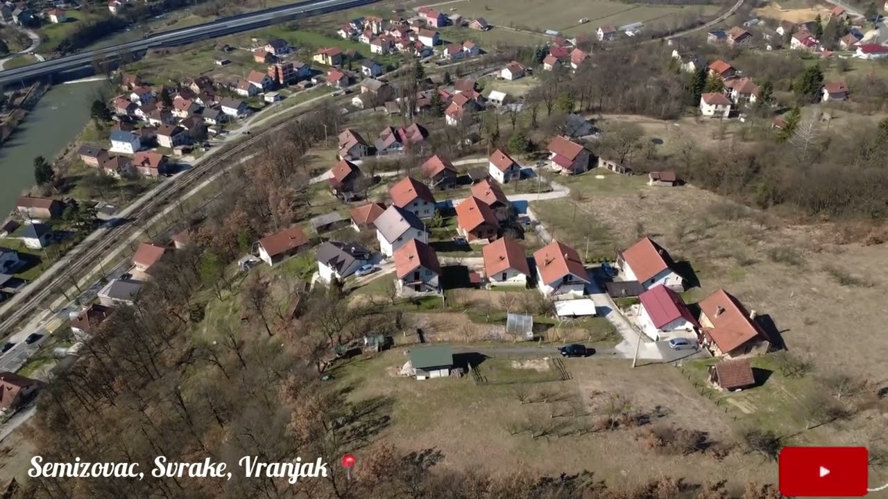 Semizovac, Svrake, Vranjak 📍 4K