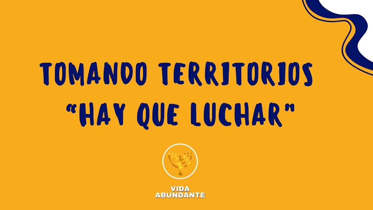 VIDA ABUENDANTE - HAY QUE LUCHAR