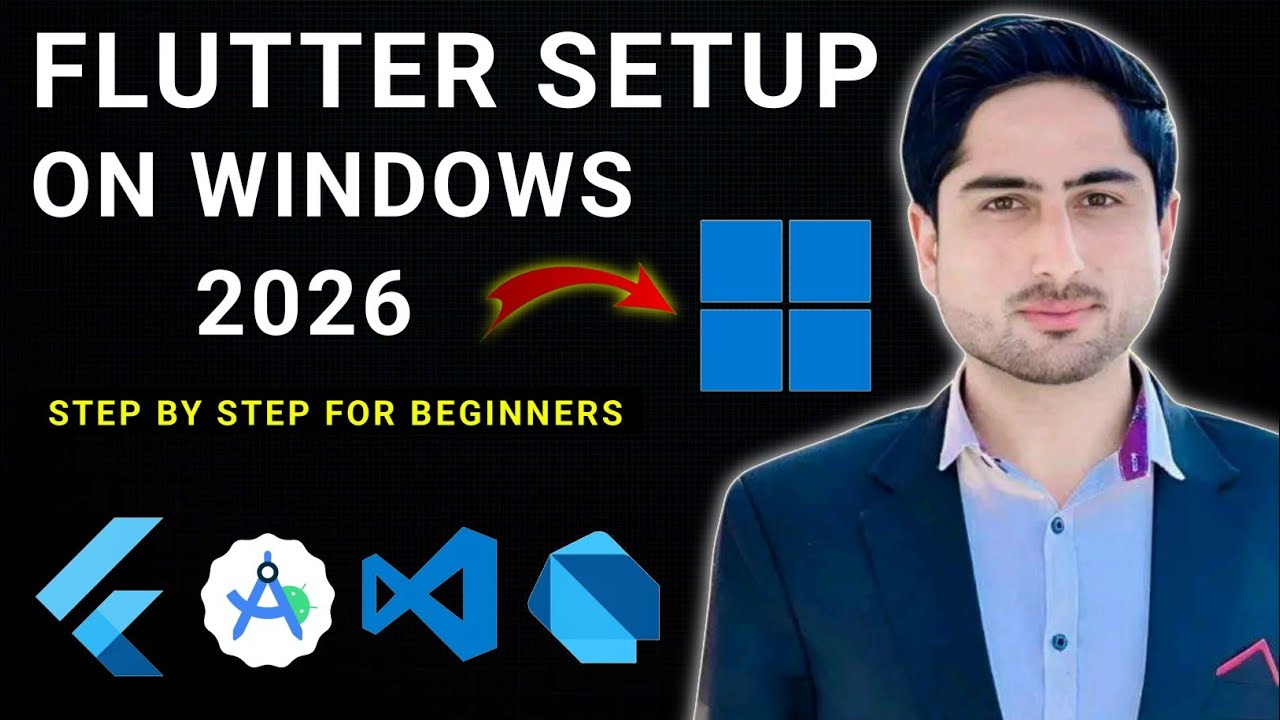 How to Install Flutter on Windows 10/11 (2026 Update) | Setup Android Studio and VS Code for Flutter