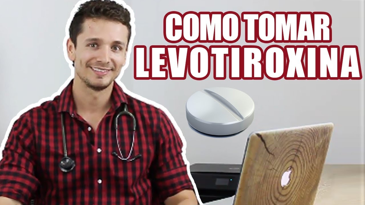 COMO TOMAR LA LEVOTIROXINA (preguntas frecuentes) - Doctor Jairo Noreña