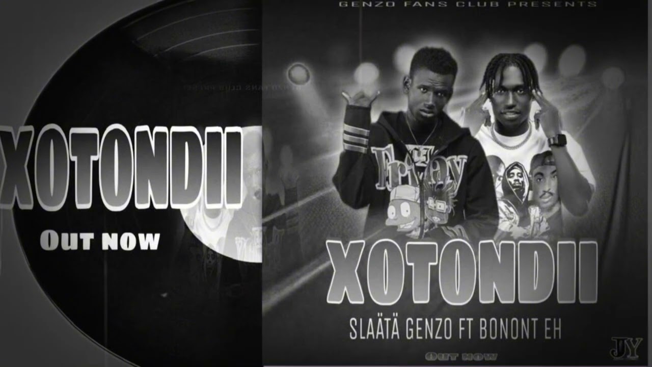 SlAATA GENZO FT BONONTEH (XOTONDII)HARD 