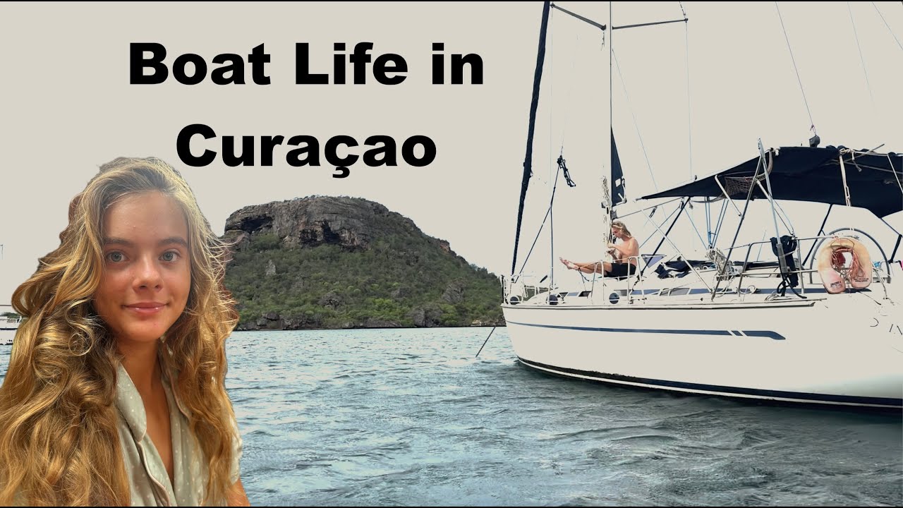 Day in the Life Aboard: Anchored in Spanish Waters, Curaçao. Week 71