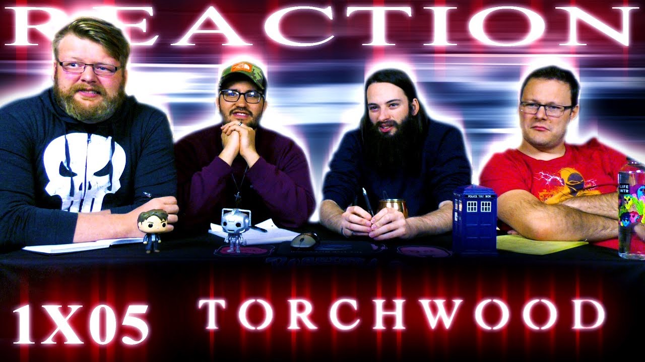 Torchwood 1x5 REACTION!! 