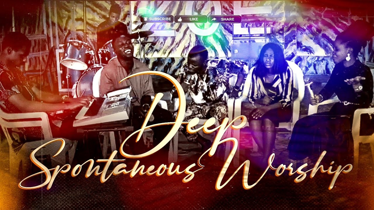 Deep Spontaneous Worship - Apostle Daniel Emmanuel & Team
