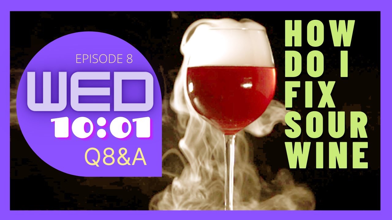 How Do I Fix Sour Wine | खट्टा वाइन को कैसे ठीक करें  | Why Wine Taste Sour | In Hindi | 2021