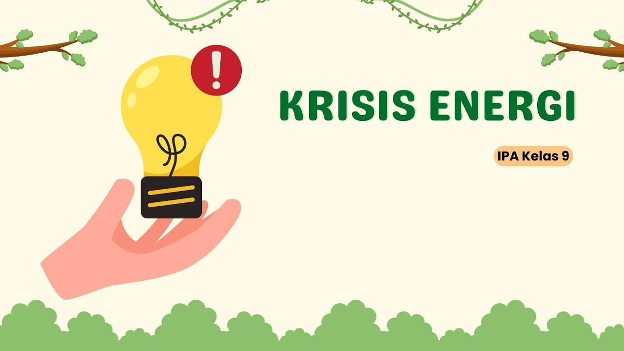Krisis Energi Kelas 9