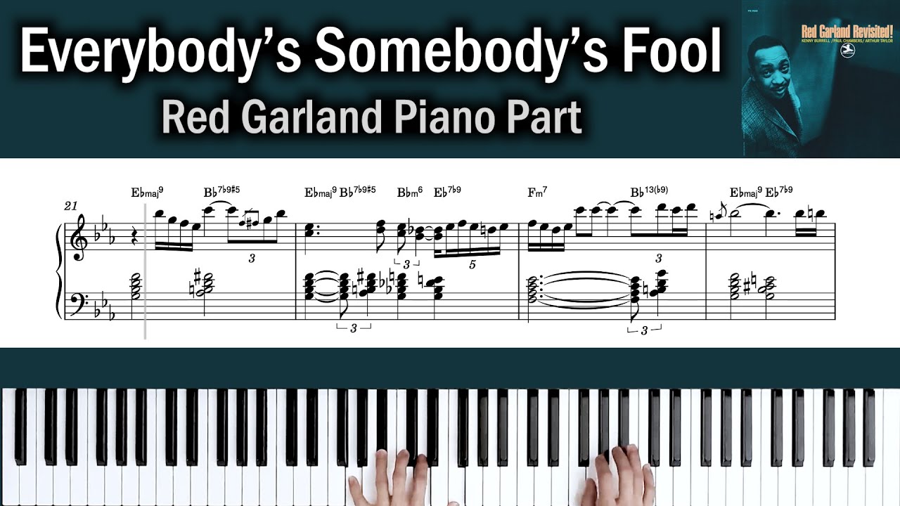 [칼카피] Everybody’s Somebody’s Fool - Red Garland Part 재즈 피아노/연주/악보