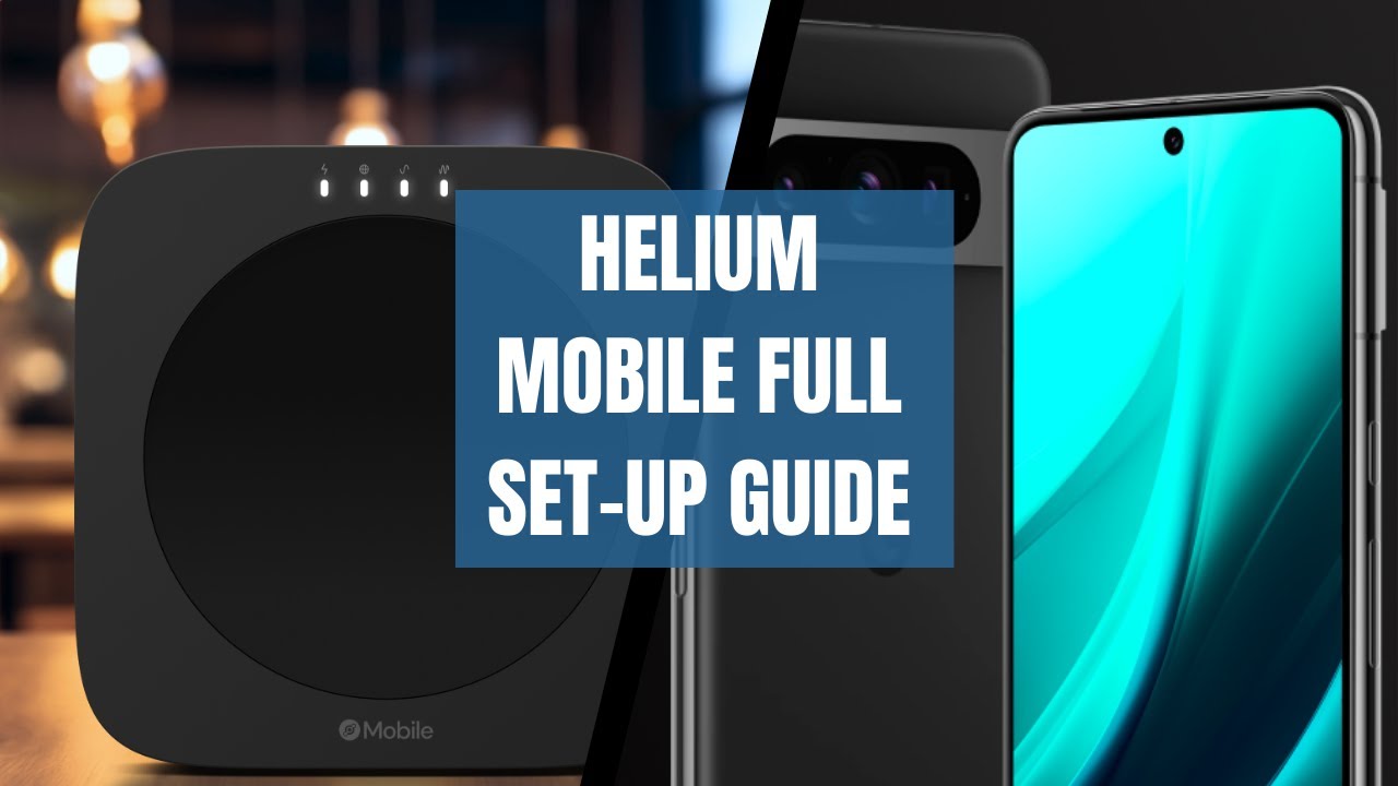 Going All In On Helium Mobile | Full Beginner Hotspot & Phone Set-Up Guide