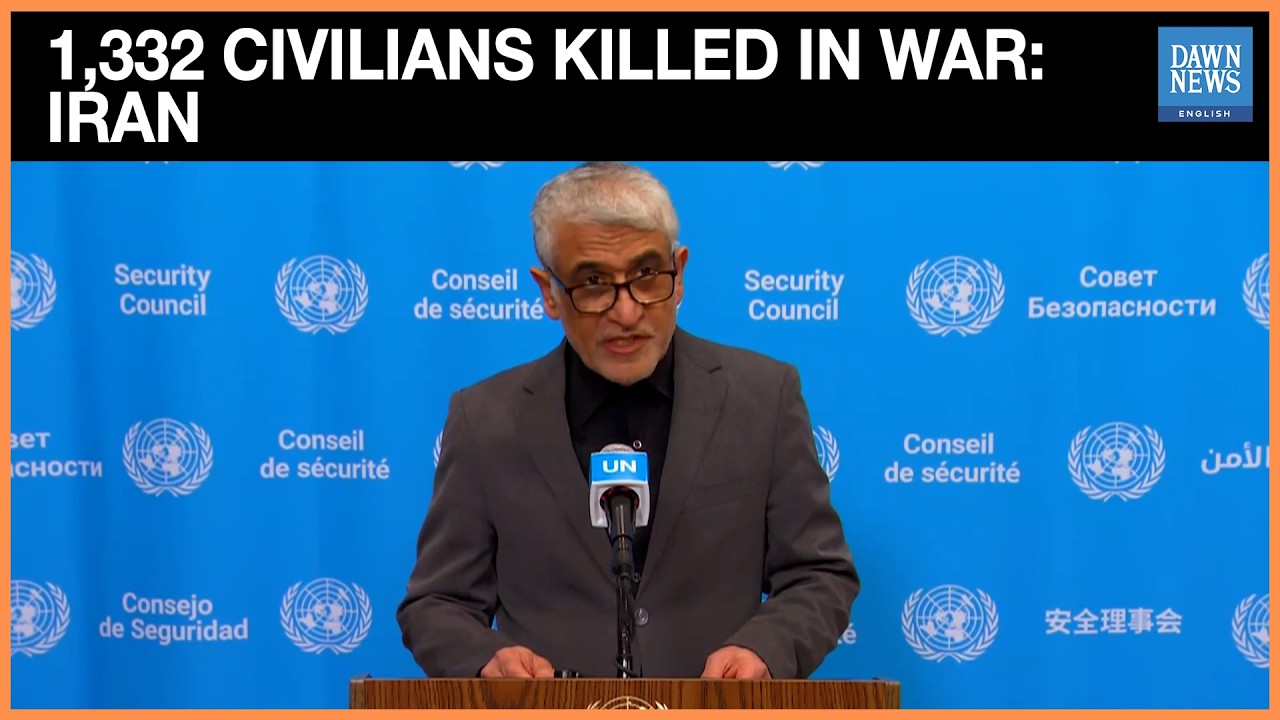 Iran’s UN Envoy says 1,332 Civilians Killed in War | Dawn News English