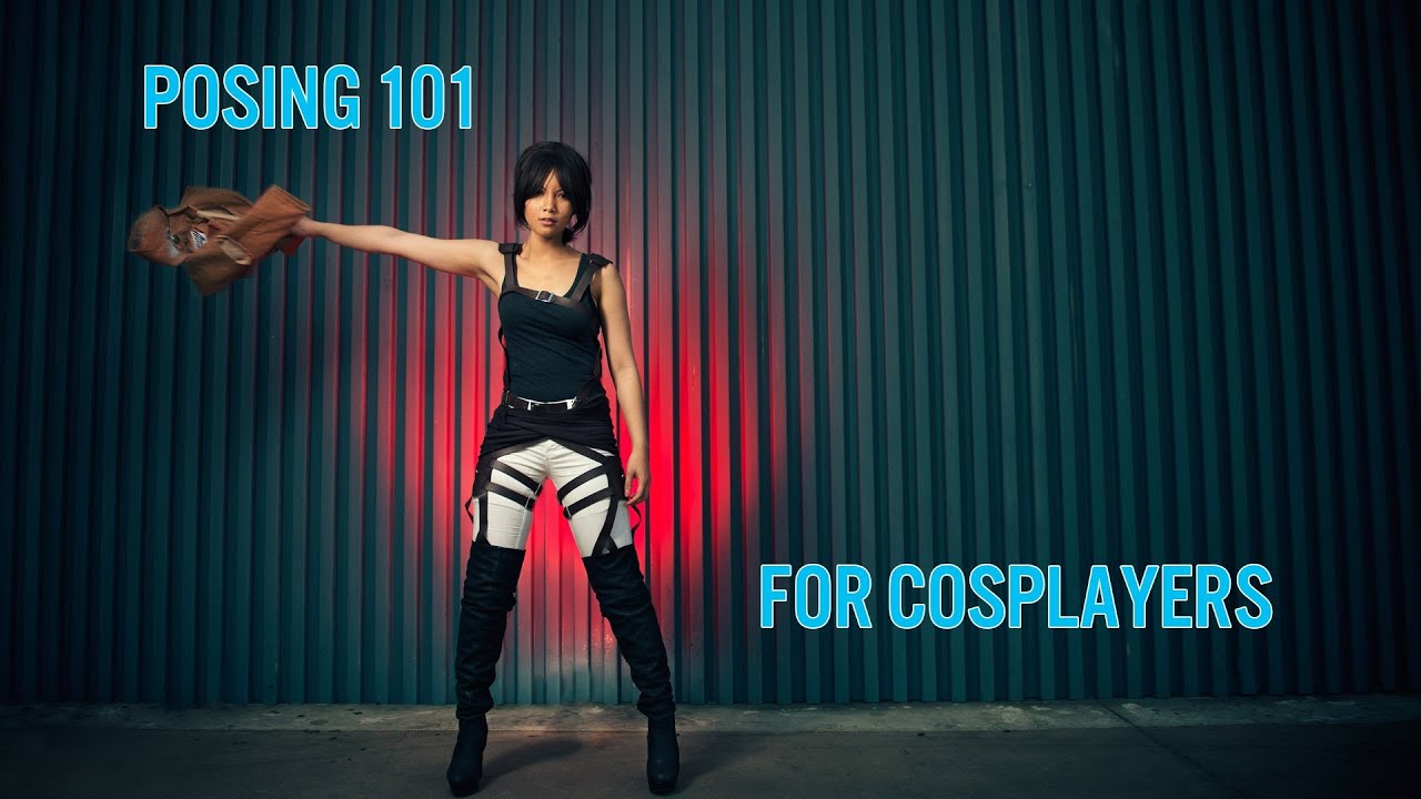 Posing 101 For Cosplayers