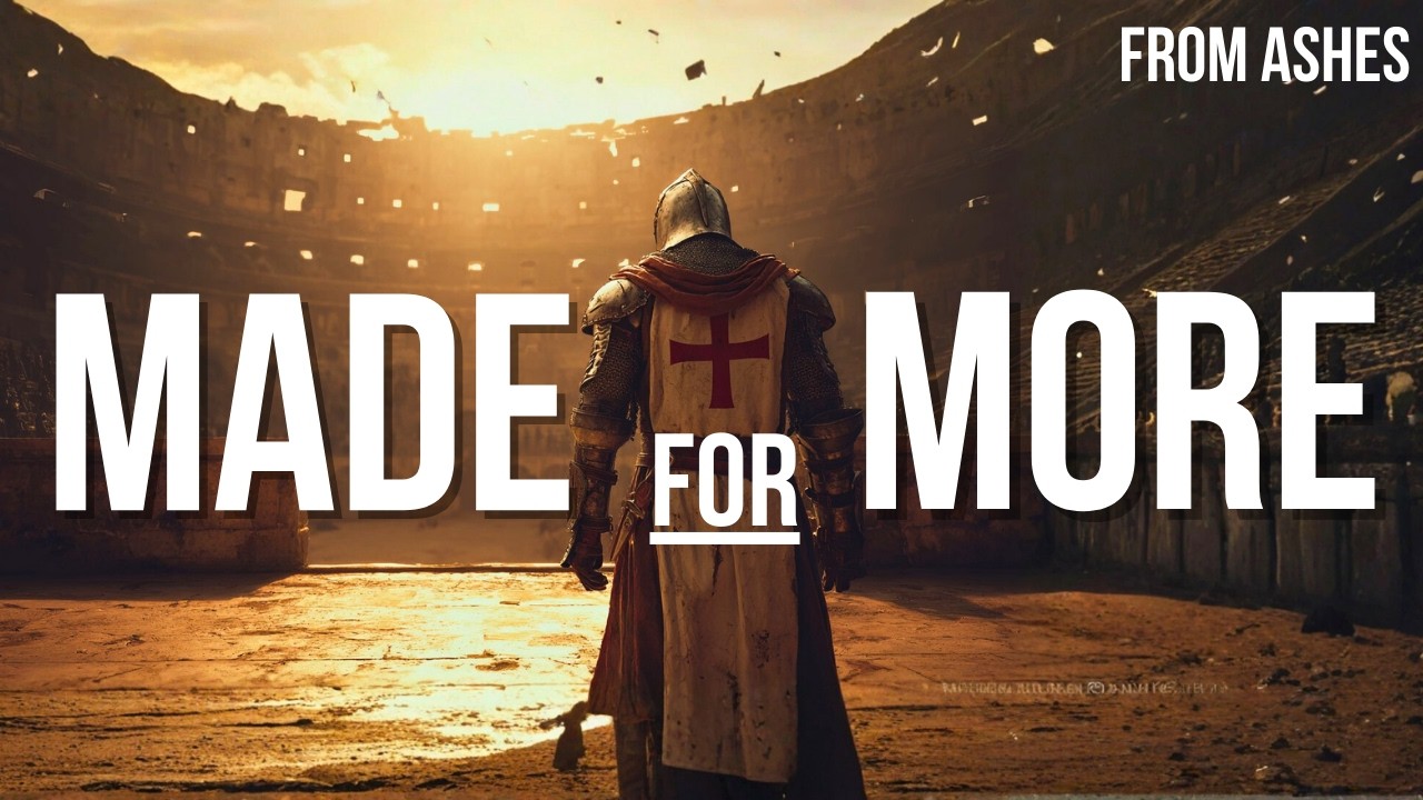 MADE FOR MORE &ndash; A Powerful Christian Alternative Rock Anthem (From Ashes)