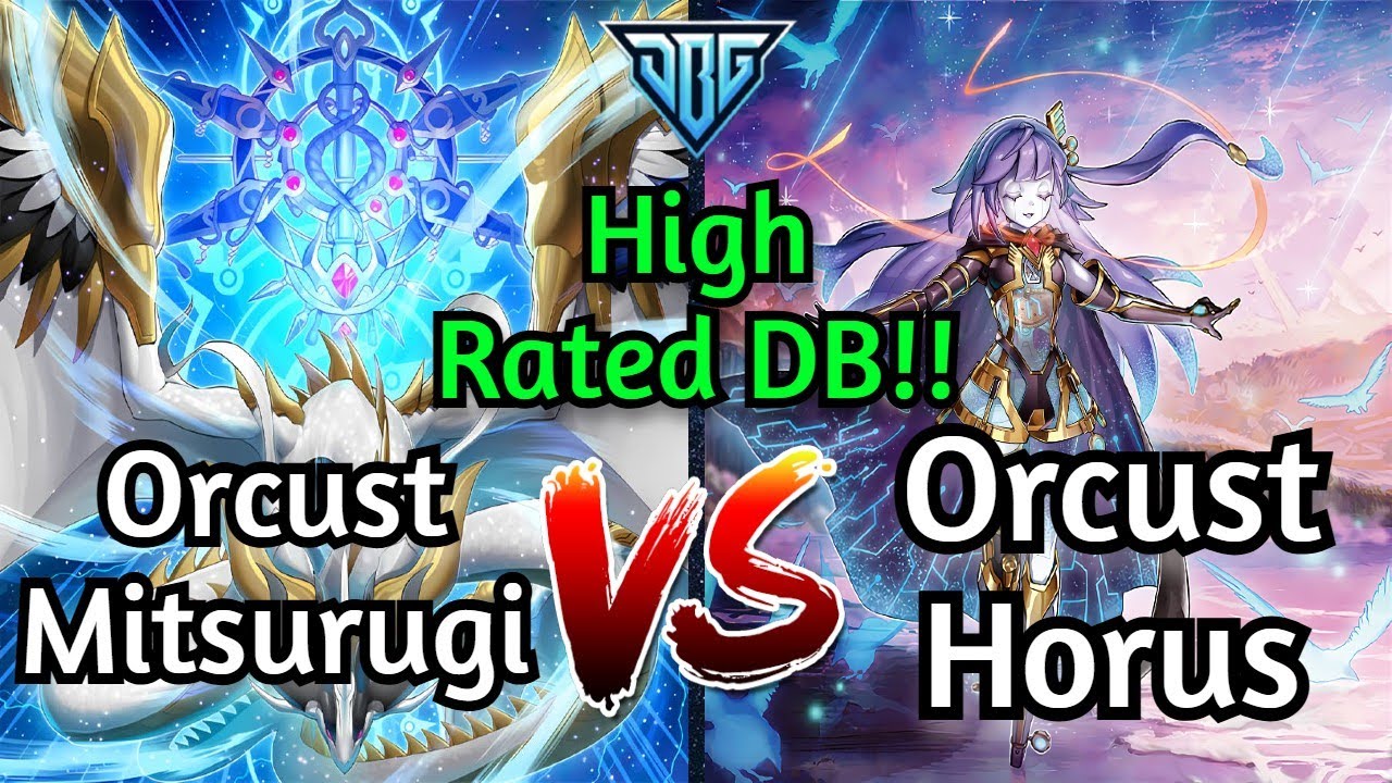 Orcust Mitsurugi Vs Orcust Horus High Rated DB Yu-Gi-Oh!