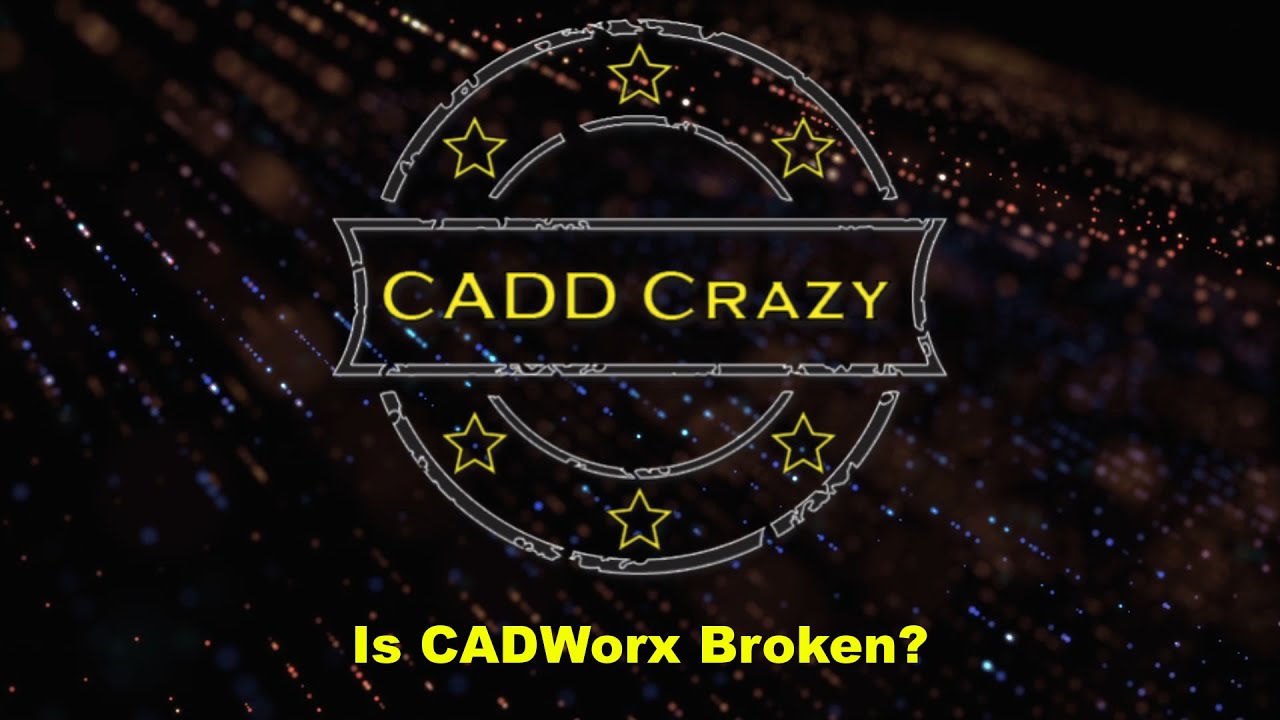 Is CADWorx Broken?