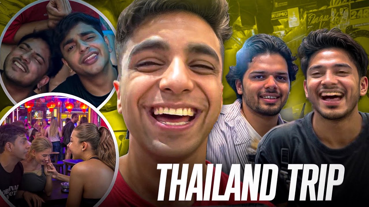 THAILAND TRIP 2.0 - Aarush Bhola