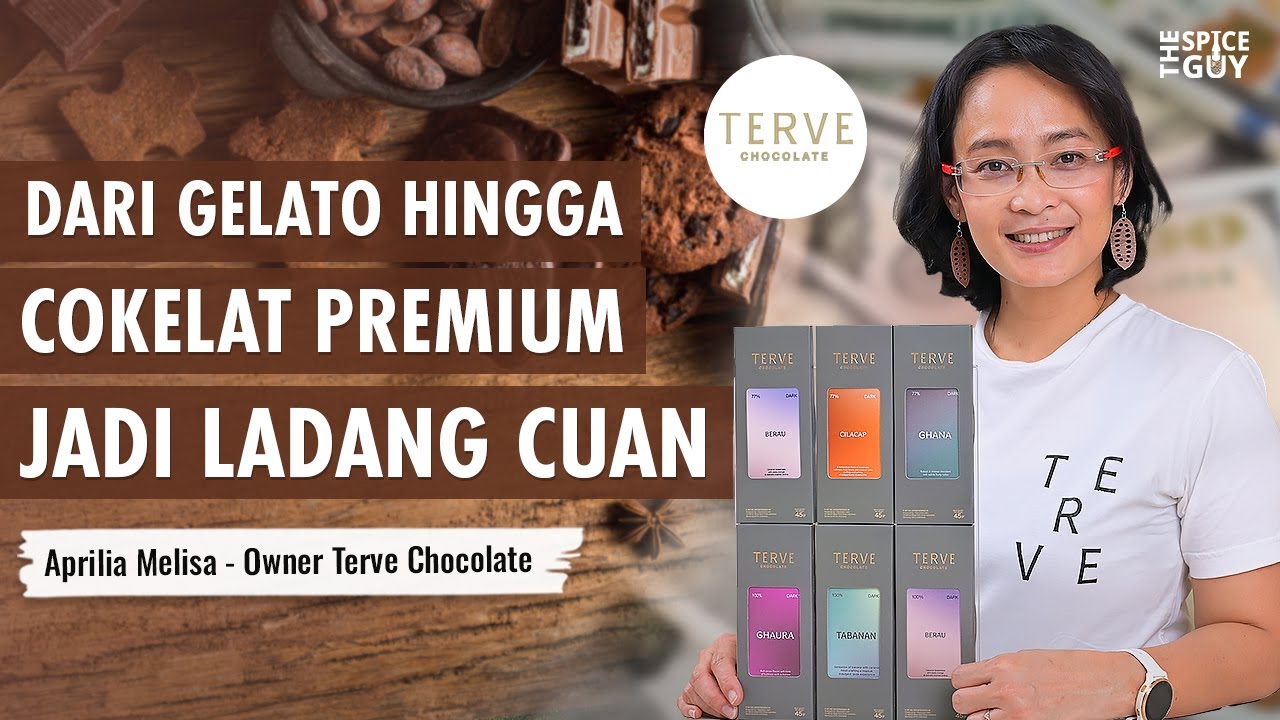 Strategi Madame Aprilia Bangun Bisnis Terve Chocolate Jadi Ladang Cuan! - Podcast The Spice Guy #63