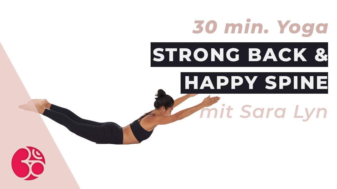 Strong Back & Happy Spine - 30 Min. mit Sara Lyn