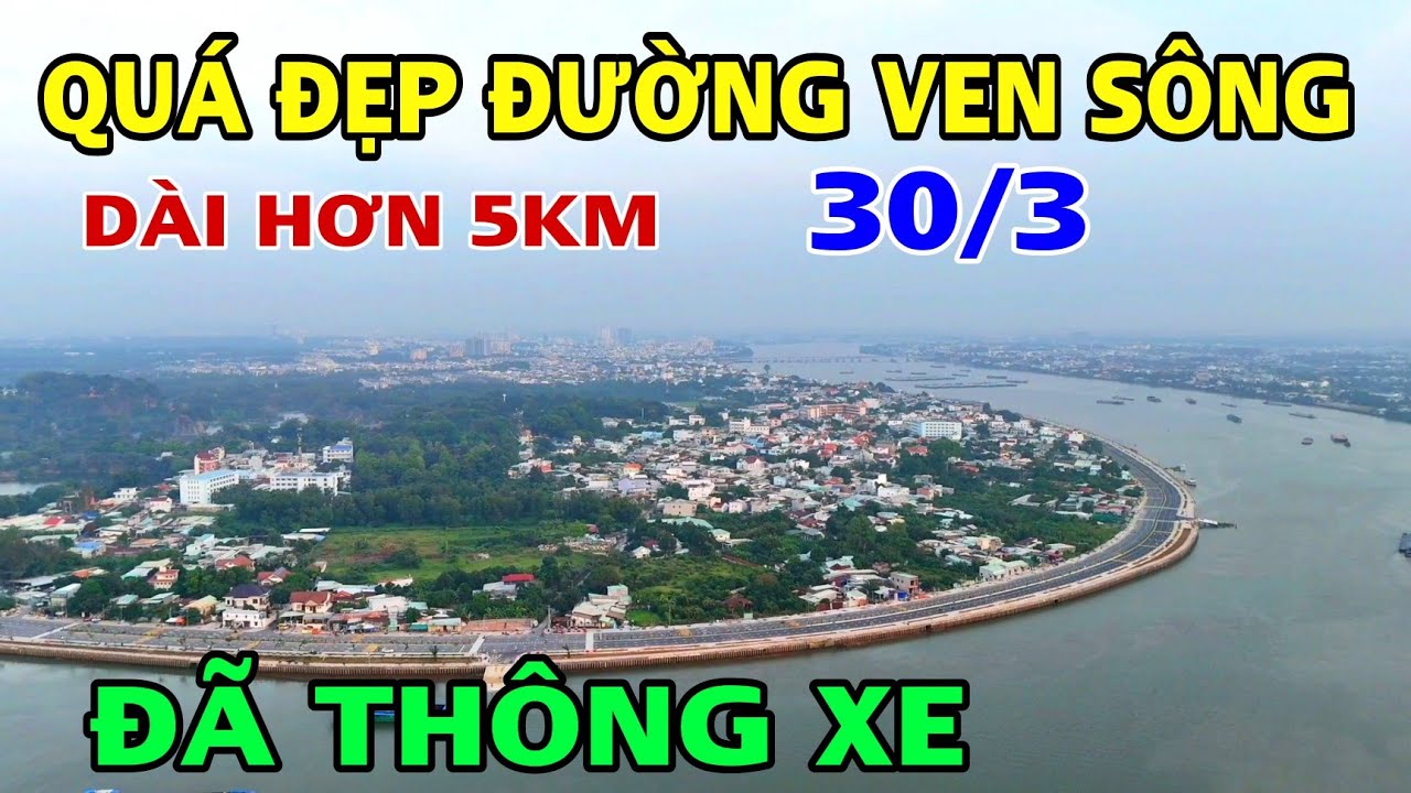 QU&Aacute; ĐẸP Đường Ven S&ocirc;ng Tại BI&Ecirc;N H&Ograve;A Phường Trấn Bi&ecirc;n D&agrave;i hơn 5km Đ&Atilde; TH&Ocirc;NG XE .