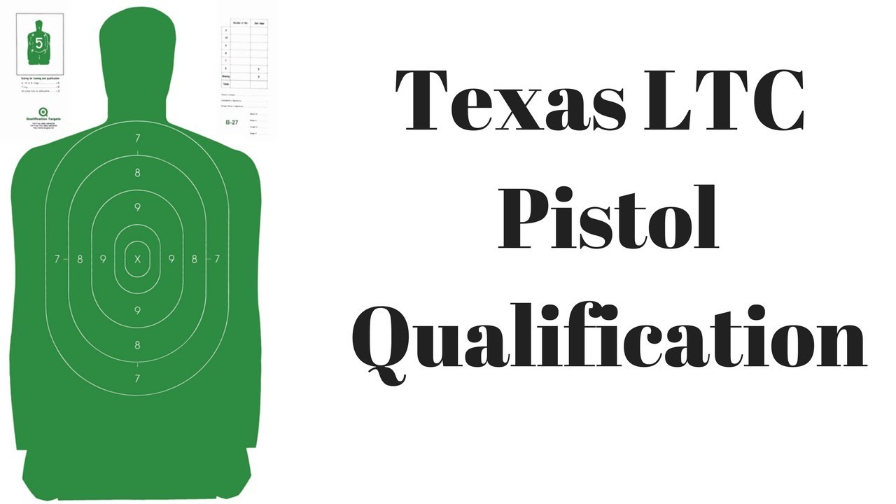 Texas LTC Pistol Qualification (2017)
