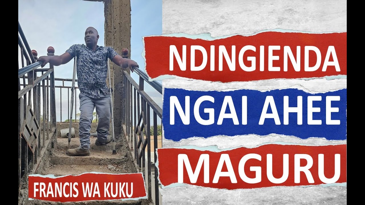 KABA OGUO NGAI ANYIMIRE MAGURU//FRANCIS WA KUKU